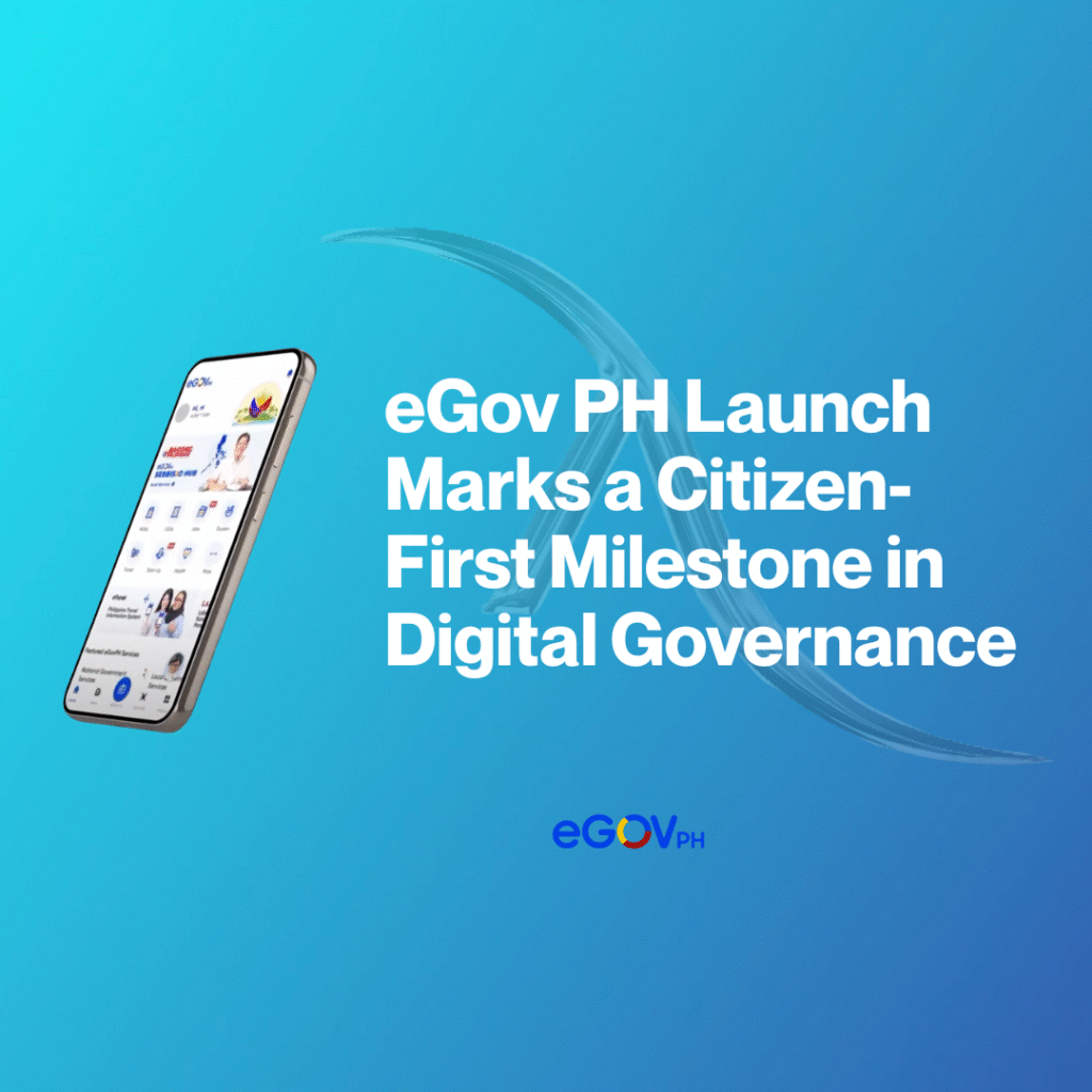 eGov PH Launch Marks a Citizen-First Milestone in Digital Governance